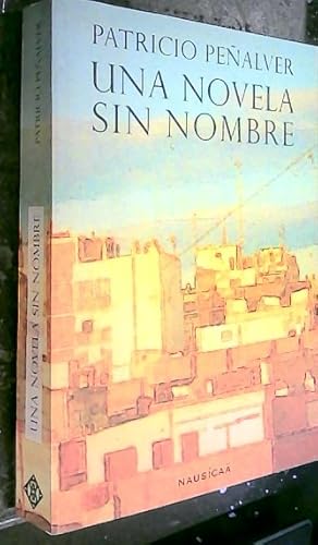 Image du vendeur pour Una novela sin nombre mis en vente par Librera La Candela