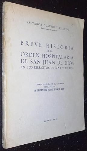 Imagen del vendedor de Breve historia de la orden hospitalaria de San Juan de Dios en los ejrcitos de mar y tierra a la venta por Librera La Candela