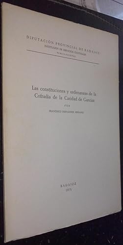 Imagen del vendedor de Las constituciones y ordenanzas de la Cofrada de la Caridad de Garciaz a la venta por Librera La Candela