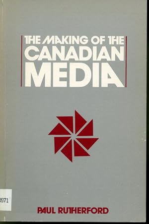 Seller image for The Making of the Canadian Media for sale by Librairie Le Nord