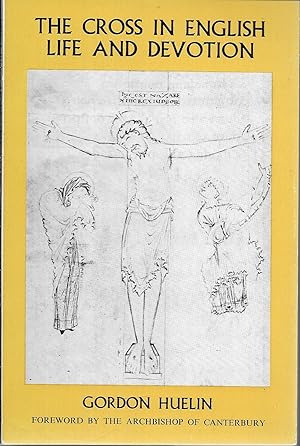 Bild des Verkufers fr The Cross in English Life and Devotion zum Verkauf von GLENN DAVID BOOKS
