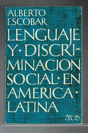 Lenguaje y discriminación social en América Latina.