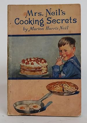 Mrs. Neil's Cooking Secrets and the Story of Crisco