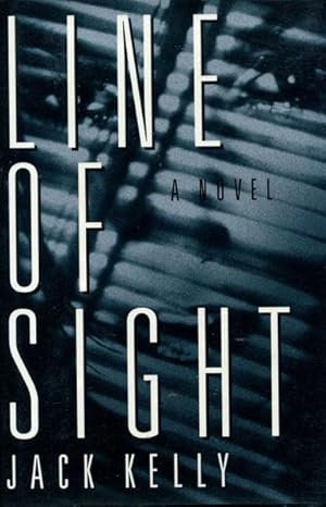 Seller image for LINE OF SIGHT. for sale by BUCKINGHAM BOOKS, ABAA, ILAB, IOBA