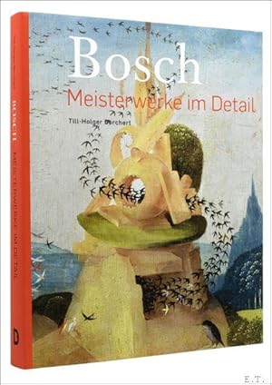 Seller image for Hieronymus Bosch Meisterwerke im Detail. for sale by BOOKSELLER  -  ERIK TONEN  BOOKS