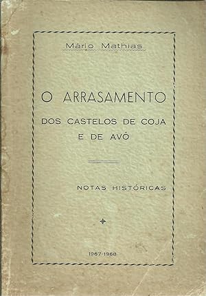 O ARRASAMENTO DOS CASTELOS DE COJA E DE AVÔ: Notas Históricas