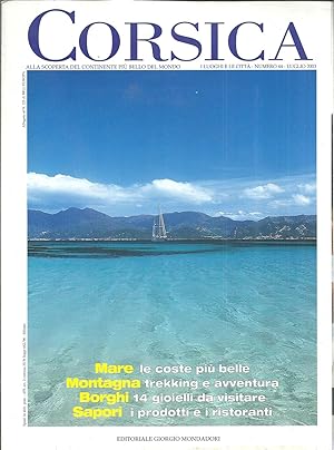 CORSICA: Alla Scoperta Del Continente Più Bello Del Mondo. Numero 43 Giugno 2003