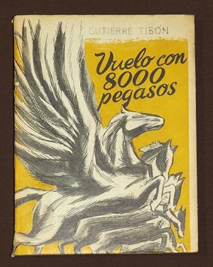 Imagen del vendedor de Vuelo Con 8000 Pegasos. Un Viaje A Europa A Mediados Del Siglo XX a la venta por Librera Urbe