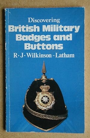 Seller image for Discovering British Military Badges and Buttons. for sale by N. G. Lawrie Books