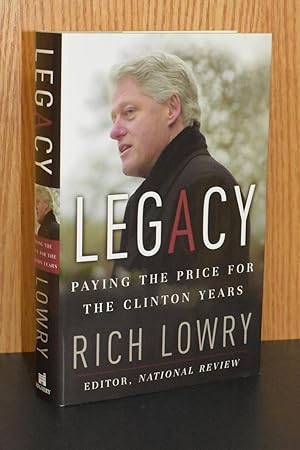 Legacy; Paying the Price for the Clinton Years