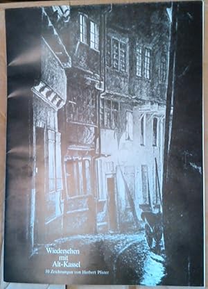 Image du vendeur pour Wiedersehen mit Alt-Kassel. 10 Zeichnungen von Herbert Pfister, mis en vente par Versandantiquariat Boller