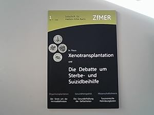 Imagen del vendedor de Xenotransplantation und die Debatte um Sterbe und Suizidbeihilfe. Zeitschrift fr Medizin-Ethik-Recht : ZfMER, Jg. 7 a la venta por Antiquariat Bookfarm