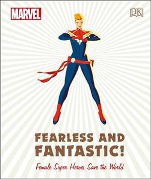 Bild des Verkufers fr Marvel Fearless and Fantastic! Female Super Heroes Save the World zum Verkauf von AHA-BUCH GmbH