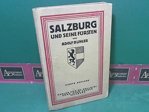 Salzburg und seine Fürsten - Ein Rundgang durch die Stadt und Ihre Geschichte.