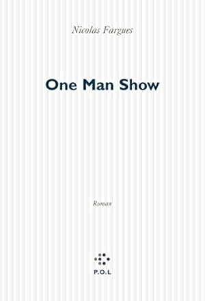 Image du vendeur pour One Man Show (Fiction) mis en vente par Antiquariat Buchhandel Daniel Viertel