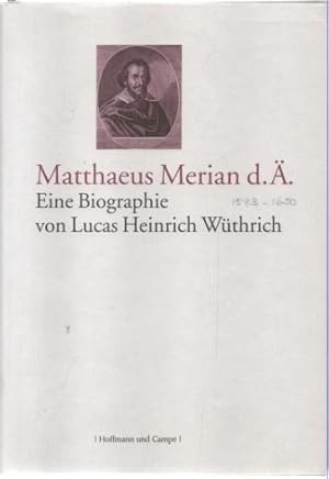 Bild des Verkufers fr Matthaeus Merian d.. Eine Biographie. zum Verkauf von Leonardu
