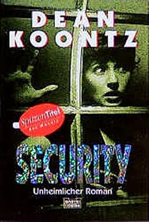 Bild des Verkufers fr Security : [unheimlicher] Roman. Dean Koontz. Aus dem Amerikan. von Thomas Haufschild / Bastei-Lbbe-Taschenbuch ; Bd. 14218 : Allgemeine Reihe zum Verkauf von Antiquariat Buchhandel Daniel Viertel