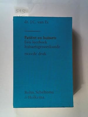 Bild des Verkufers fr Patient en huisarts ,Een leerboek huisartsgeneeskunde zum Verkauf von ANTIQUARIAT Franke BRUDDENBOOKS