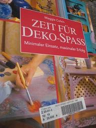 Image du vendeur pour Zeit fr Deko-Spa Minimaler Einsatz, maximaler Erfolg mis en vente par Alte Bcherwelt