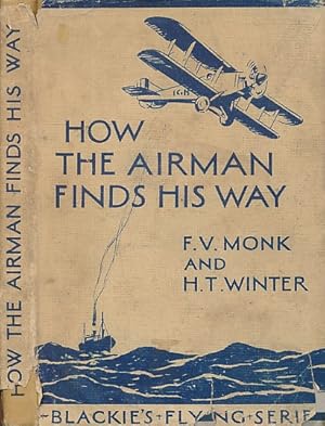 Imagen del vendedor de How the Airman Finds His Way a la venta por Barter Books Ltd