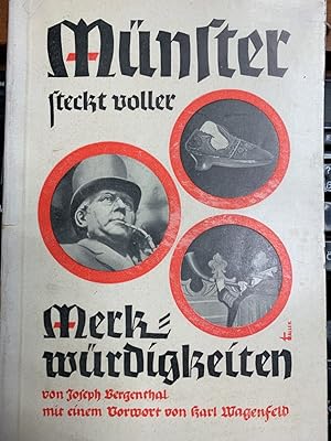 Münster steckt voller Merkwürdigkeiten von Joseph Bergenthal mit einem Vorwort vob Karl Wagenfeld...