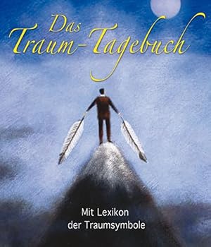 Bild des Verkufers fr Das Traum-Tagebuch: Mit Lexikon der Traumsymbole zum Verkauf von Gerald Wollermann