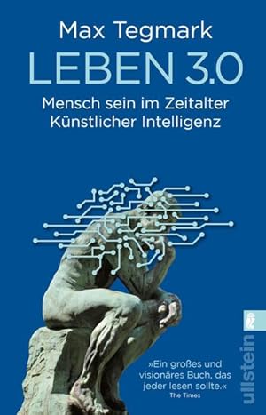 Seller image for Leben 3.0 : Mensch sein im Zeitalter Knstlicher Intelligenz for sale by AHA-BUCH GmbH