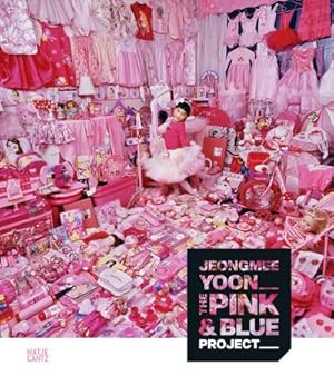 Bild des Verkufers fr JeongMee Yoon : The Pink and Blue Project zum Verkauf von AHA-BUCH GmbH