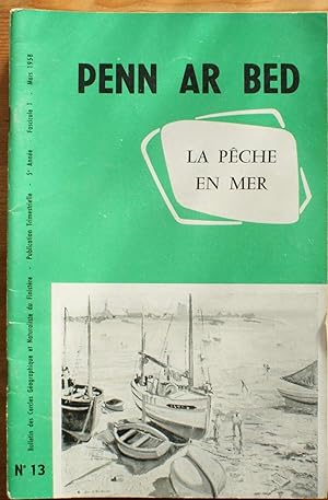 Penn ar Bed numéro 13 de mars 1958 - Principaux aspects de la pêche en mer dans le Finistère