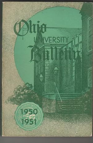 OHIO University Bulletin, 1950 . 1951 Athens, Ohio