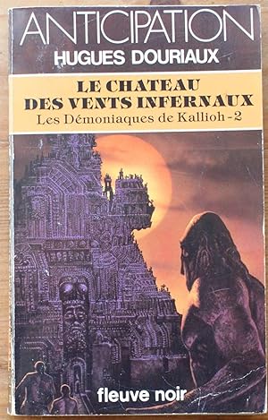 Seller image for Le chteau des vents infernaux - Les dmoniaques de Kallioh - 2 for sale by Aberbroc