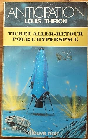 Seller image for Ticket aller-retour pour l'hyperspace for sale by Aberbroc