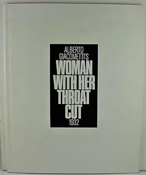 Image du vendeur pour Alberto Giacometti's Woman With Her Throat Cut 1932 mis en vente par Gotcha By The Books
