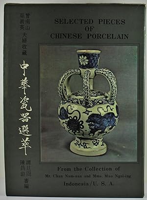 Selected Pieces of Chinese Porcelain from the Collection of Mr. Chan Nam-san and Mme. Mao Ngei-in...