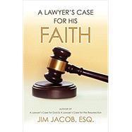 Imagen del vendedor de A Lawyer's Case for His Faith a la venta por eCampus