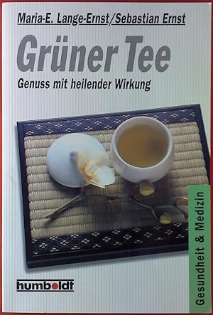 Seller image for Grner Tee. Genuss mit heilender Wirkung. for sale by biblion2