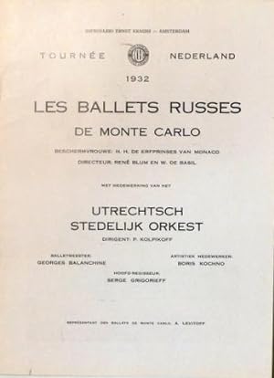 Les Ballets Russes de Monte Carlo. Met medewerking van het Utreshtsch Stedelijk Orkest. Dirigent:...
