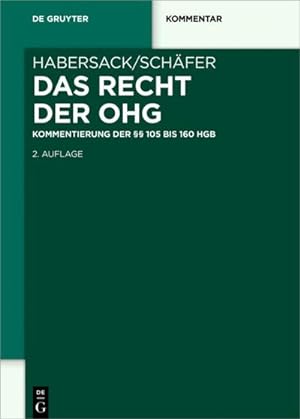 Bild des Verkufers fr Das Recht der OHG : Kommentierung der 105 bis 160 HGB zum Verkauf von AHA-BUCH GmbH