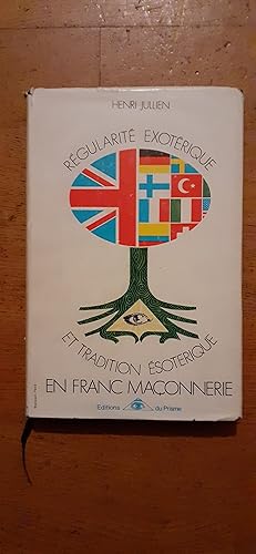 Imagen del vendedor de REGULARITE EXOTERIQUE ET TRADITION ESOTERIQUE EN FRANC-MACONNERIE. a la venta por Librairie Sainte-Marie