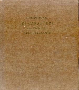Seller image for Campionari di caratteri nella tipografia del Settecento. for sale by LIBET - Libreria del Riacquisto