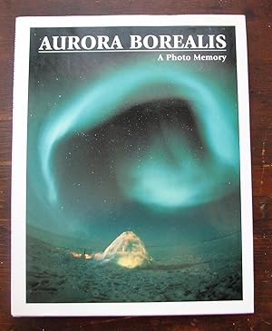 Aurora Borealis. A Photo Memory