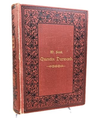 Quentin Durwald.,Historischer Roman Neu übersetzt, mit Biographie, Einleitungen und Anmerkungen v...