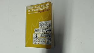 Seller image for Growth and Welfare in the American Past: A New Economic History for sale by Goldstone Rare Books