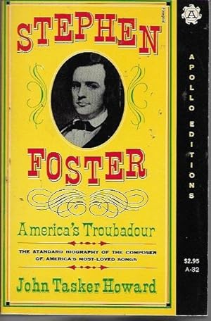 Bild des Verkufers fr Stephen Foster, America's troubadour (Apollo editions ; A32) zum Verkauf von Bookfeathers, LLC