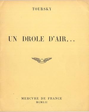 Un drôle d'air.