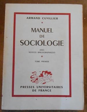 Manuel de Sociologie avec notices bibliographiques