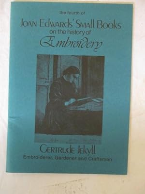 Bild des Verkufers fr THE FOURTH OF JOAN EDWARDS SMALL BOOKS ON THE HISTORY OF EMBROIDERY zum Verkauf von GREENSLEEVES BOOKS