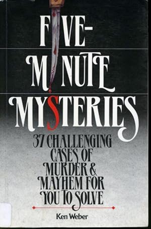 Seller image for Five Minute Mysteries : 37 Challenging Cases of Murder & Mayhem For You to Solve for sale by Librairie Le Nord