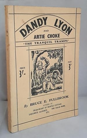 Dandy Lyon and Artie Choke. 'The Tranquil Tramps'.