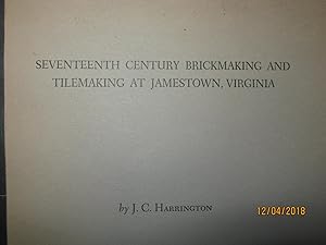 Brickmaking and Tilemaking in Jamestown, Virginia